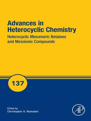 cover image of Heterocyclic Mesomeric Betaines and Mesoionic Compounds